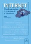 INTERNET Cloud computing Przetwarzanie w chmurach. w sklepie internetowym Booknet.net.pl