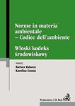 Włoski kodeks środowiskowy Norme in materia ambientale Codice dell?ambiente w sklepie internetowym Booknet.net.pl