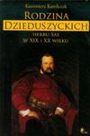 Rodzina Dzieduszyckich herbu Sas w XIX i XX wieku w sklepie internetowym Booknet.net.pl