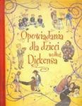 Opowiadania dla dzieci według Dickensa w sklepie internetowym Booknet.net.pl