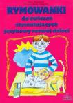 Rymowanki do ćwiczeń stymulujących językowy rozwój dzieci w sklepie internetowym Booknet.net.pl