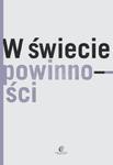 W świecie powinności w sklepie internetowym Booknet.net.pl