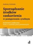 Sporzadzanie środków zaskarżenia w postępowaniu cywilnym w sklepie internetowym Booknet.net.pl