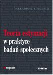 Teoria estymacji w praktyce badań społecznych w sklepie internetowym Booknet.net.pl