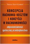 Koncepcja rachunku kosztów i korzyści w rachunkowości odpowiedzialności społecznej przedsiębiorstwa w sklepie internetowym Booknet.net.pl