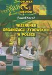 Wizerunek organizacji żydowskich w Polsce w sklepie internetowym Booknet.net.pl