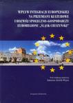 Wpływ integracji europejskiej na przemiany kulturowe i rozwój społeczno-gospodarczy Euroregionu Śląsk Cieszyński w sklepie internetowym Booknet.net.pl