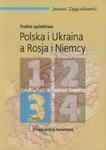 Trudne sąsiedztwa Polska i Ukraina a Rosja i Niemcy tom 3 w sklepie internetowym Booknet.net.pl