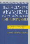 Bezpieczeństwo wewnętrzne państw członkowskich Unii Europejskiej w sklepie internetowym Booknet.net.pl