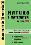 Matura z matematyki od roku 2010 . Zbiór zadań maturalnych z zakresu kształcenia podstawowego w sklepie internetowym Booknet.net.pl