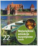 22 miejsca, które musisz zobaczyć. Największe atrakcje turystyczne Polski w sklepie internetowym Booknet.net.pl