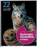 22 gatunki, które musisz znać. Zwierzęta chronione w Polsce w sklepie internetowym Booknet.net.pl