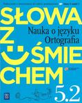 Słowa z uśmiechem. Klasa 5, szkoła podstawowa, część 2. Język polski. Podręcznik z ćwiczeniami w sklepie internetowym Booknet.net.pl