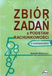 Zbiór zadań z podstaw rachunkowści z rozwiązaniami w sklepie internetowym Booknet.net.pl