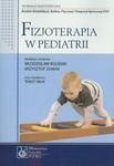 Fizjoterapia w pediatrii w sklepie internetowym Booknet.net.pl