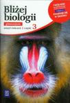 Bliżej biologii. Klasa 3, gimnazjum. Biologia. Zeszyt ćwiczeń. w sklepie internetowym Booknet.net.pl