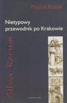 Silva Rerum Nietypowy przewodnik po Krakowie w sklepie internetowym Booknet.net.pl