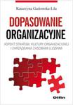 Dopasowanie organizacyjne Aspekt strategii, kultury organizacyjnej i zarządzania zasobami ludzkimi w sklepie internetowym Booknet.net.pl