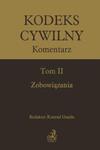 Kodeks cywilny Komentarz Tom II Zobowiązania. w sklepie internetowym Booknet.net.pl