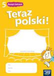Teraz polski! Klasa 5, szkoła podstawowa. Język polski. Zeszyt ćwiczeń. w sklepie internetowym Booknet.net.pl