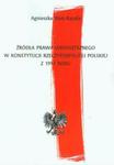 Źródła prawa wewnętrznego w Konstytucji Rzeczypospolitej Polskiej z 1997 roku w sklepie internetowym Booknet.net.pl