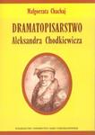 Dramatopisarstwo Aleksandra Chodkiewicza w sklepie internetowym Booknet.net.pl