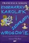 Koszmarny Karolek i złowrodzy wrogowie w sklepie internetowym Booknet.net.pl