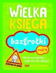 Wielka księga Bazgrołki Część 2 w sklepie internetowym Booknet.net.pl