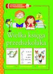 Wielka księga przedszkolaka w sklepie internetowym Booknet.net.pl