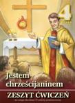 Jestem chrześcijaninem. Klasa 4, szkoła podstawowa. Religia. Zeszyt ćwiczeń w sklepie internetowym Booknet.net.pl