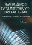 Miary wrażliwości ceny jednoczynnikowych opcji egzotycznych w sklepie internetowym Booknet.net.pl