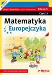 Matematyka Europejczyka. Zeszyt ćwiczeń dla szkoły podstawowej. Klasa 5. Część 3 w sklepie internetowym Booknet.net.pl