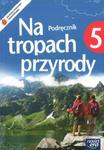 Na tropach przyrody. Klasa 5, szkoła podstawowa. Przyroda. Podręcznik w sklepie internetowym Booknet.net.pl