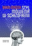 Styl mówienia w schizofrenii w sklepie internetowym Booknet.net.pl