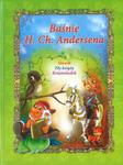 Baśnie H. Ch. Andersena. Słowik. Zły książę. Krasnoludek w sklepie internetowym Booknet.net.pl