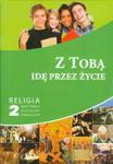 Z Tobą idę przez życie 2 Religia Karty pracy w sklepie internetowym Booknet.net.pl