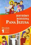 Jesteśmy rodziną Pana Jezusa 1 Religia Podręcznik w sklepie internetowym Booknet.net.pl