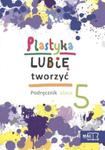 Lubię tworzyć. Klasa 5, szkoła podstawowa. Plastyka. Podręcznik (+CD) w sklepie internetowym Booknet.net.pl