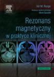 Rezonans magnetyczny w praktyce klinicznej w sklepie internetowym Booknet.net.pl