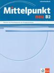 Mittelpunkt Neu B2 Lehrerhandbuch w sklepie internetowym Booknet.net.pl