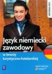 Język niemiecki zawodowy w branży turystyczno-hotelarskiej Zeszyt ćwiczeń w sklepie internetowym Booknet.net.pl