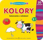 Maluszkowy świat. Kolory. Kolorowanka z naklejkami. w sklepie internetowym Booknet.net.pl