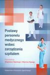 Postawy personelu medycznego wobec zarządzania szpitalem w sklepie internetowym Booknet.net.pl