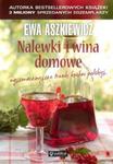 Nalewki i wina domowe w sklepie internetowym Booknet.net.pl