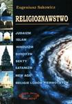 Religioznawstwo. Judaizm, islam, hinduzim, buddyzm, sekty, satanizm, New Age, religie ludów pierwotn w sklepie internetowym Booknet.net.pl