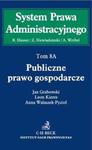 Publiczne prawo gospodarcze Tom 8A Publiczne prawo gospodarcze w sklepie internetowym Booknet.net.pl