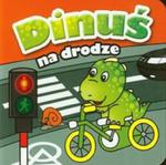 Dinuś na drodze. Mini zwierzątka w sklepie internetowym Booknet.net.pl