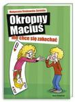 Okropny Maciuś nie chce się zakochać w sklepie internetowym Booknet.net.pl