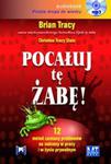 Pocałuj tę żabę! w sklepie internetowym Booknet.net.pl