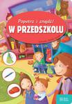 Popatrz i znajdź. W przedszkolu. w sklepie internetowym Booknet.net.pl